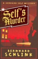Self's Murder - A Gerhard Self Mystery (Schlink Bernhard)(Paperback)