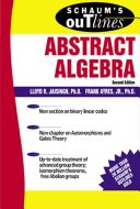 Schaum's Outline of Abstract Algebra (Jaisingh Lloyd R.)(Paperback)