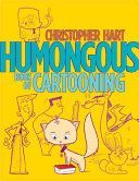 Humongous Book of Cartooning (Hart Chris)(Paperback)