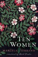 Ten Women (Serrano Marcela)(Paperback)