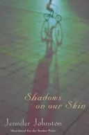 Shadows on Our Skin (Johnston Jennifer)(Paperback)