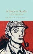 Study in Scarlet and the Sign of the Four (Conan Doyle Sir Arthur)(Pevná vazba)