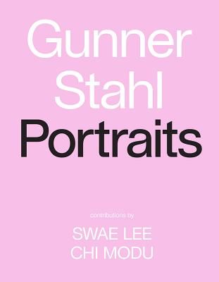 Gunner Stahl: Portraits - I Have So Much To Tell You (Stahl Gunner)(Pevná vazba)