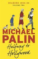 Halfway to Hollywood - Diaries 1980-1988 (Palin Michael)(Paperback)