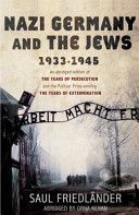 Nazi Germany and the Jews - 1933-1945 (Friedlander Saul)(Paperback)