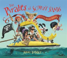 The Pirates of Scurvy Sands (Duddle Jonny)(Paperback)