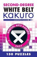 Second-degree White Belt Kakuro (Conceptis Puzzles)(Paperback)
