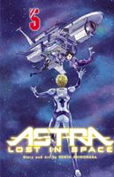 Astra Lost in Space, Vol. 4 (Shinohara Kenta)(Paperback / softback)