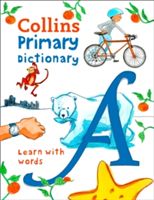 Collins Primary Dictionary - Learn with Words (Collins Dictionaries)(Paperback)