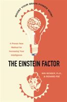 The Einstein Factor: A Proven New Method for Increasing Your Intelligence (Wenger Win)(Paperback)