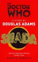 Doctor Who: Shada - Adams Douglas, Roberts Gareth