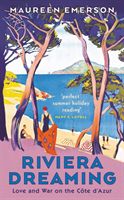 Riviera Dreaming - Love and War on the Cote d'Azur (Emerson Maureen)(Pevná vazba)