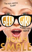 Forever Geek (Smale Holly)(Paperback)