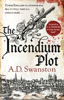 Incendium Plot (Swanston A. D.)(Paperback)