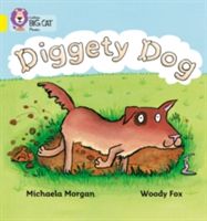 Diggety Dog (Morgan Michaela)(Paperback)