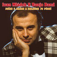 Ivan Mládek – Jožin z bažin a dalších 76 písní - Zlatá kolekce MP3
