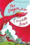 Dragon with a Chocolate Heart (Burgis Stephanie)(Paperback)