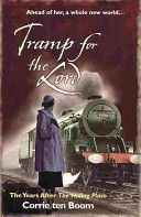 Tramp for the Lord - The Years After the Hiding Place (Boom Corrie Ten)(Paperback)