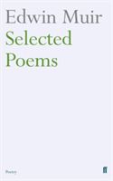 Edwin Muir Selected Poems (Muir Edwin)(Paperback)