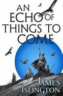 Echo of Things to Come - Book Two of the Licanius trilogy (Islington James)(Paperback)