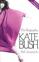 Kate Bush - The Biography (Jovanovic Rob)(Paperback)