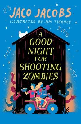 Good Night for Shooting Zombies - with glow-in-the-dark cover (Jacobs Jaco)(Paperback / softback)