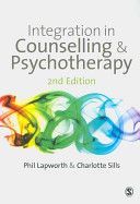 Integration in Counselling and Psychotherapy - Developing a Personal Approach (Lapworth Phil)(Paperback)