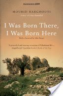 I Was Born There, I Was Born Here (Barghouti Mourid)(Paperback)