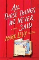 All Those Things We Never Said (Levy Marc)(Paperback)