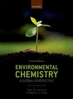 Environmental Chemistry - A global perspective (VanLoon Gary W. (Emeritus Professor School of Environmental Studies Queen's University Canada))(Paperback)
