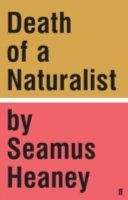 Death of a Naturalist (Heaney Seamus)(Pevná vazba)