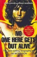 No One Here Gets Out Alive - The Biography of Jim Morrison (Hopkins Jerry)(Paperback)