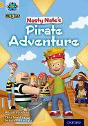 Project X Origins: Gold Book Band, Oxford Level 9: Pirates: Nasty Nate's Pirate Adventure (Vaughan Marcia)(Paperback)