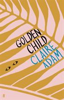 Golden Child (Adam Claire)(Pevná vazba)