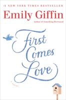 FIRST COMES LOVE EXP (GIFFIN EMILY)(Paperback)