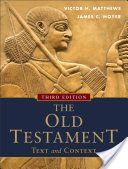 Old Testament - Text and Context (Matthews Victor H (Southwest Missouri State University))(Paperback / softback)