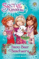 Snow Bear Sanctuary (Banks Rosie)(Paperback)
