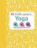 Little Course in Yoga (DK)(Pevná vazba)