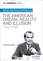 My Revision Notes: AQA AS/A-level History: The American Dream: Reality and Illusion, 1945-1980 (Sanders Vivienne)(Paperback)