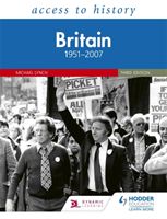 Access to History: Britain 1951-2007 Third Edition (Lynch Michael)(Paperback / softback)