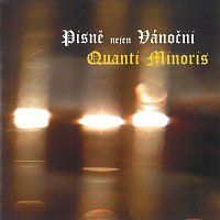Quanti Minoris – Písně nejen Vánoční CD