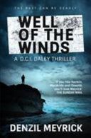 Well of the Winds - A D.C.I. Daley Thriller (Meyrick Denzil)(Paperback)