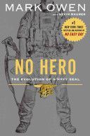 No Hero: The Evolution of a Navy Seal - Owen Mark