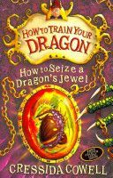 How to Seize a Dragon's Jewel (Cowell Cressida)(Paperback)