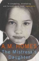 Mistress's Daughter - A Memoir (Homes A. M.)(Paperback)