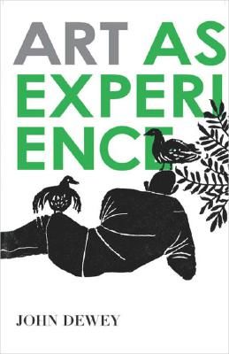Art as Experience (Dewey John)(Paperback)