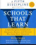 Schools That Learn - A Fifth Discipline Fieldbook for Educators, Parents, and Everyone Who Cares About Education (Senge Peter)(Paperback)