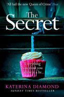 Secret - The Terrifying New Crime Book from Grip-Lit Bestseller Katerina Diamond (Diamond Katerina)(Paperback)