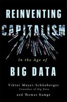 Reinventing Capitalism in the Age of Big Data (Mayer-Schonberger Viktor)(Paperback)