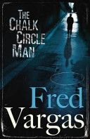 Chalk Circle Man (Vargas Fred)(Paperback)
